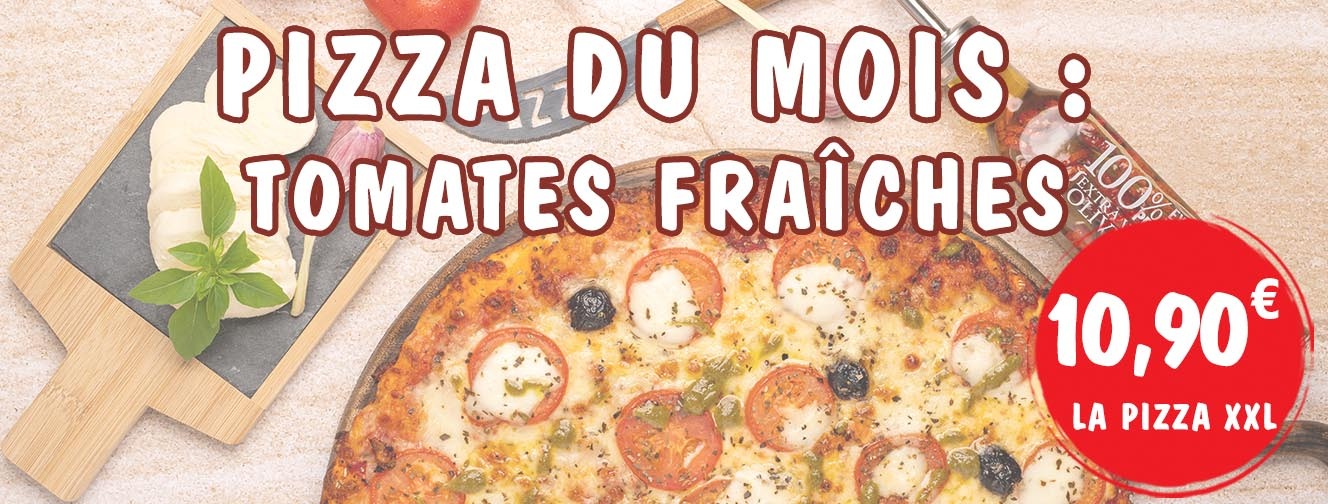 PIZZA DU MOIS :