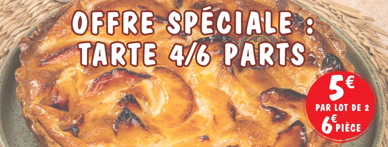 OFFRE TARTE : 