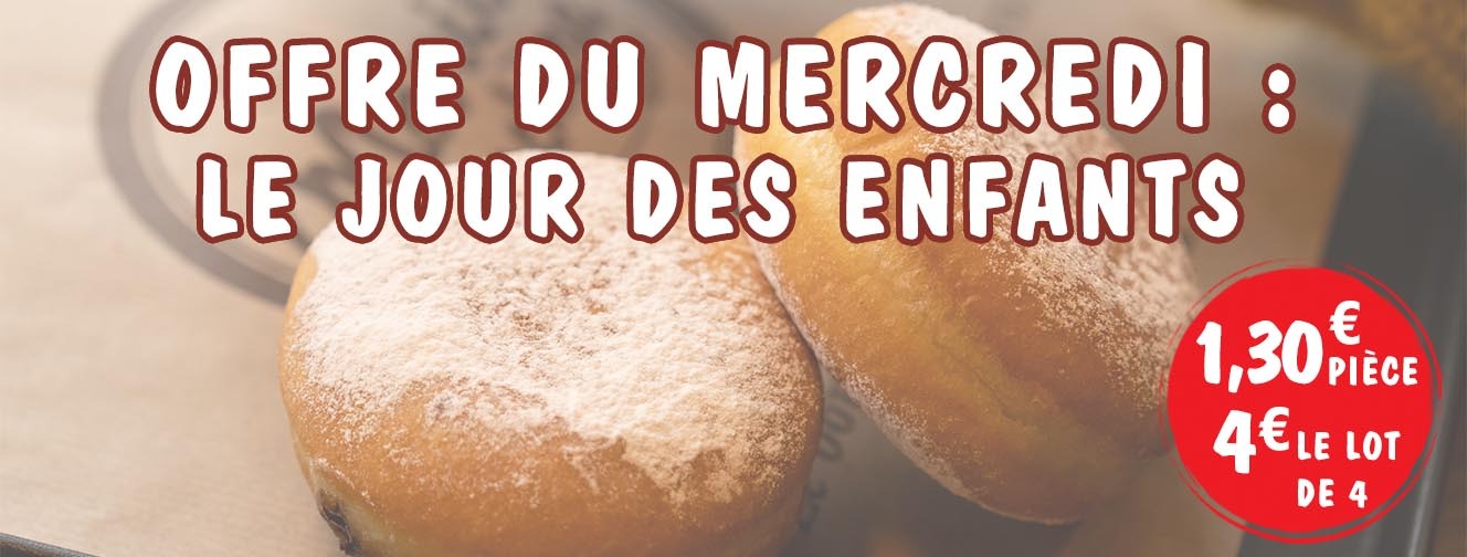 OFFRE DU MERCREDI :