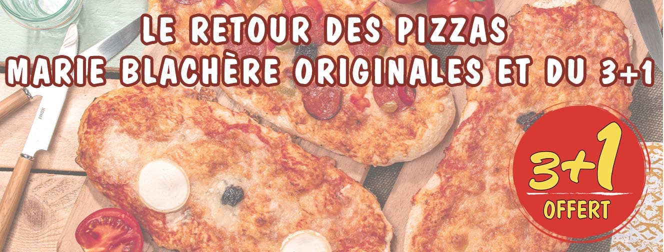 RETOUR DES PIZZAS ORIGINALES ET 3+1 :
